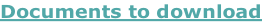 Documents to download
